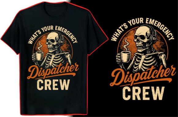 911 Dispatcher Quote T-Shirt Design