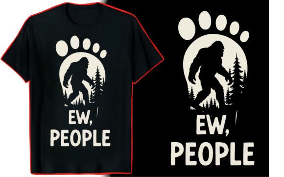 Bigfoot Lover Quote T-Shirt