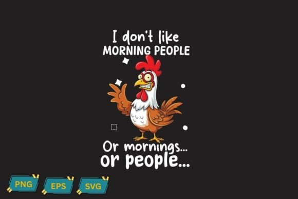 I Don't Like Morning People or Morning