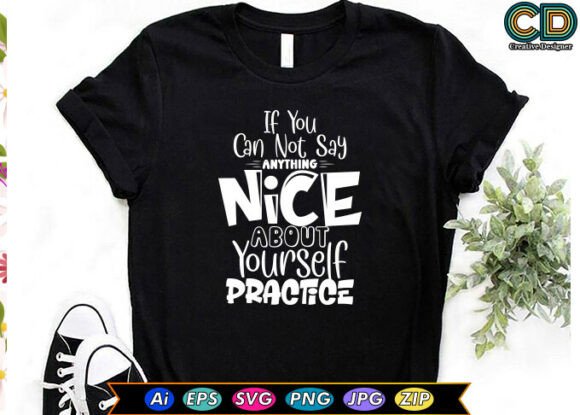 If You Can Not Say Anything Nice About Y