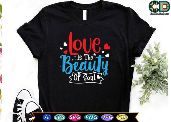 Love is the Beauty of Soul
