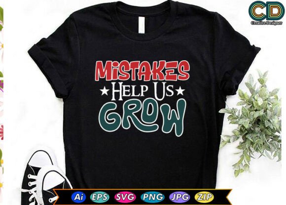 Mistakes Help Us Grow
