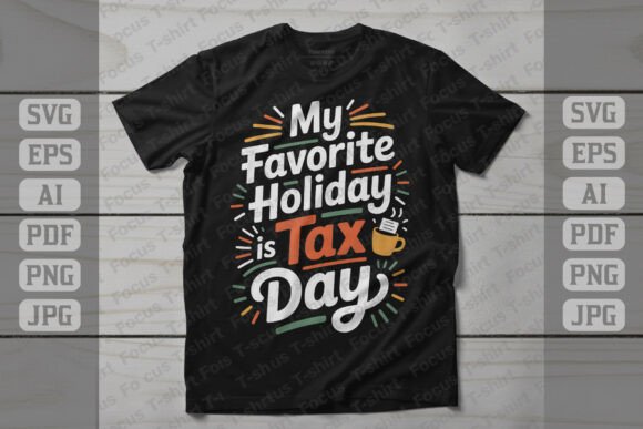 My Favorite Holiday is Tax Day