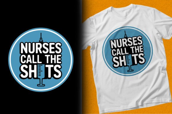 Nurses Call the Shots Syringe T-shirt