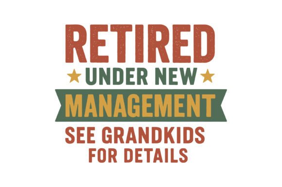 Retired Under New Management